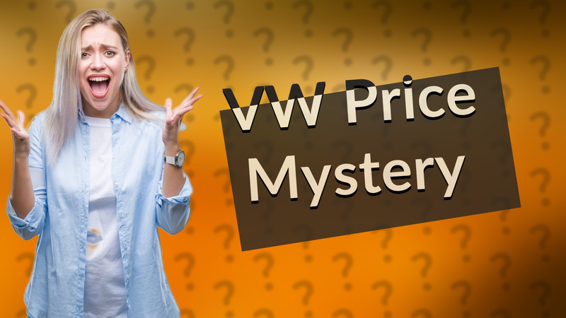 VW Price Mystery