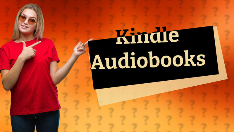 Kindle Audiobooks