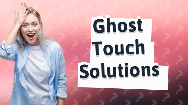 Ghost Touch Solutions