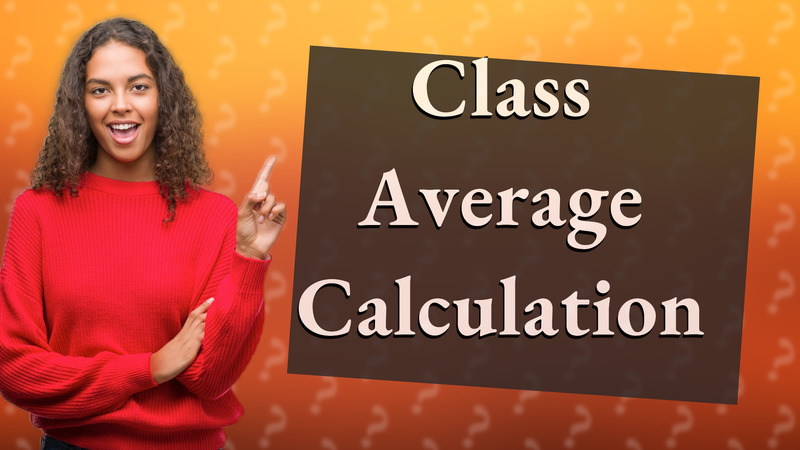 Class Average Calculation