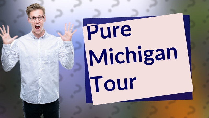 Pure Michigan Tour
