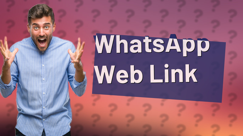 WhatsApp Web Link