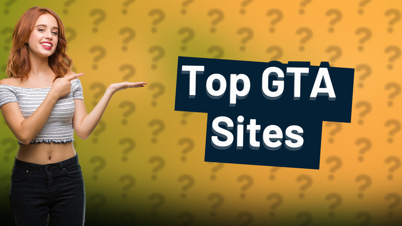 Top GTA Sites