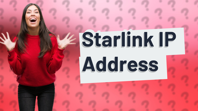 Starlink IP Address