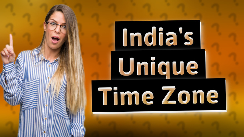 India's Unique Time Zone