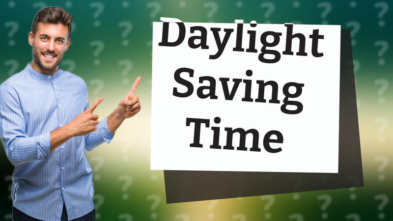 Daylight Saving Time