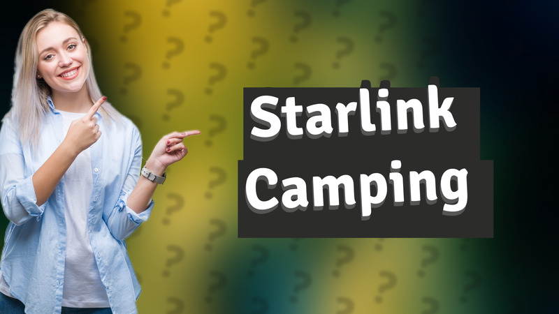 Starlink Camping