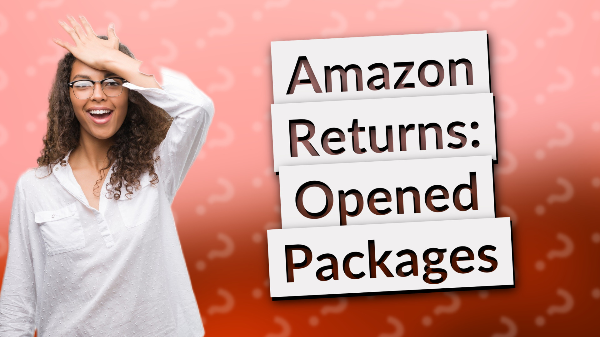 Amazon Returns: Opened Packages