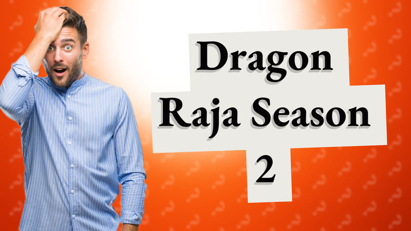 Dragon Raja Season 2