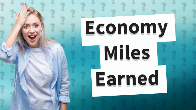Economy Miles Earned