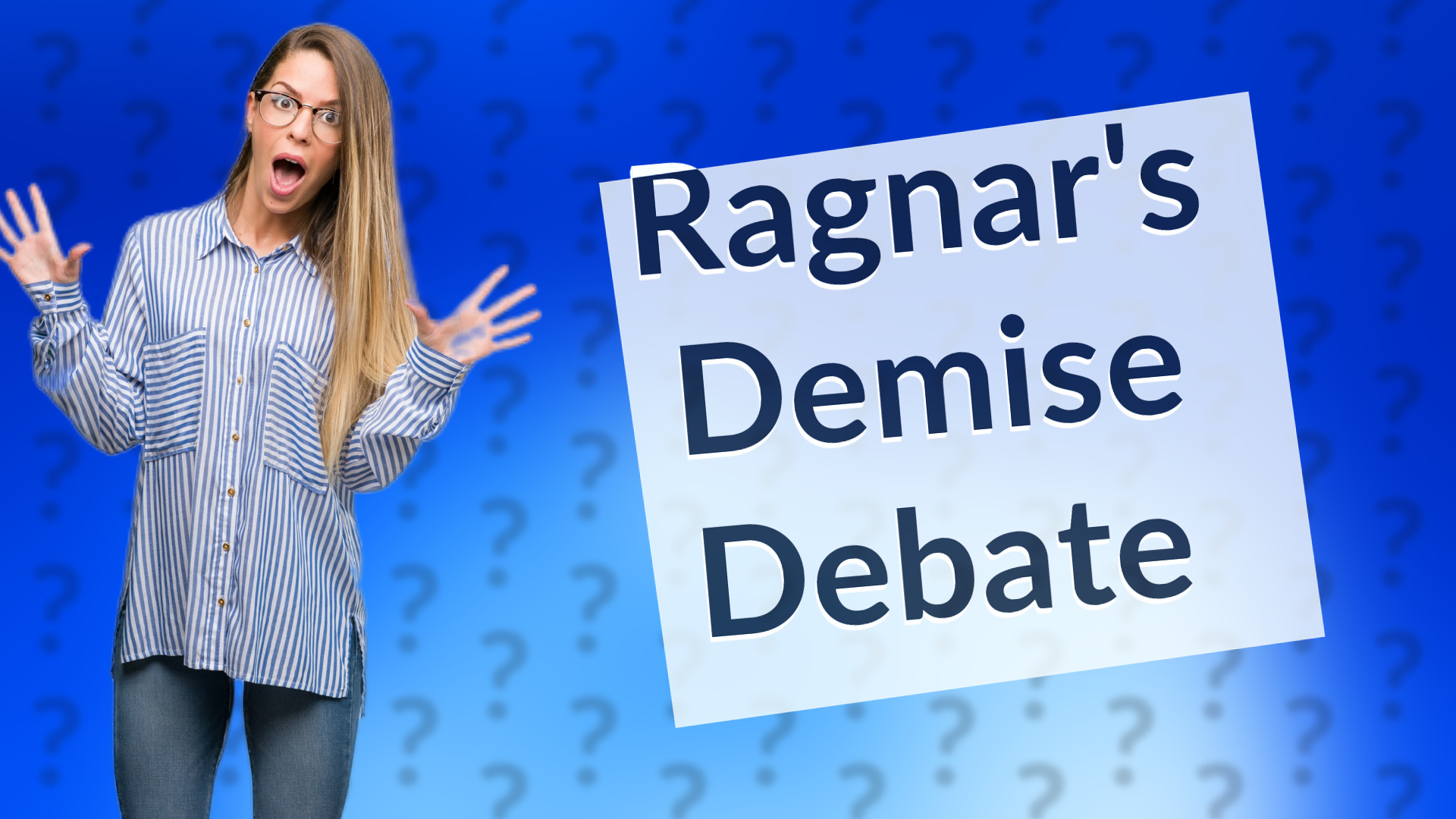 Ragnar's Demise Debate