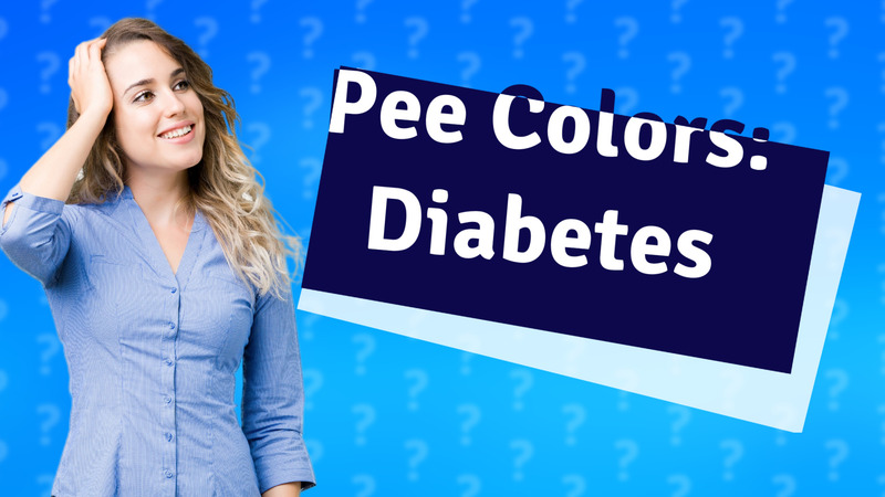 Pee Colors: Diabetes