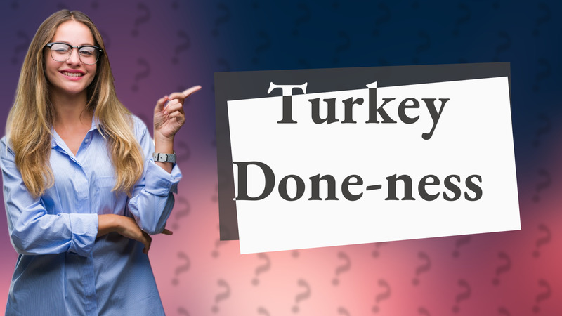 Turkey Done-ness