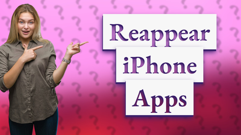 Reappear iPhone Apps