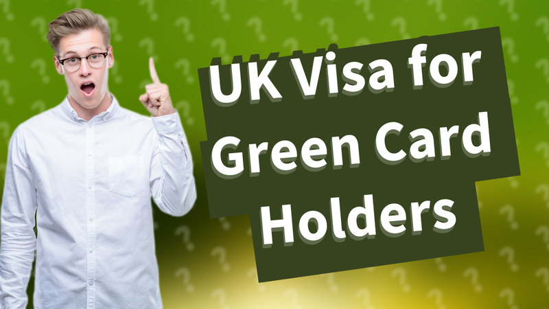 UK Visa for Green Card Holders