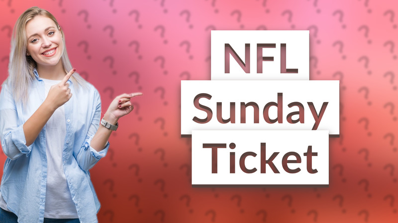 NFL Sunday Ticket