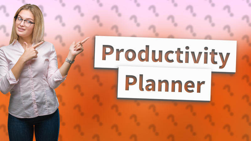 Productivity Planner