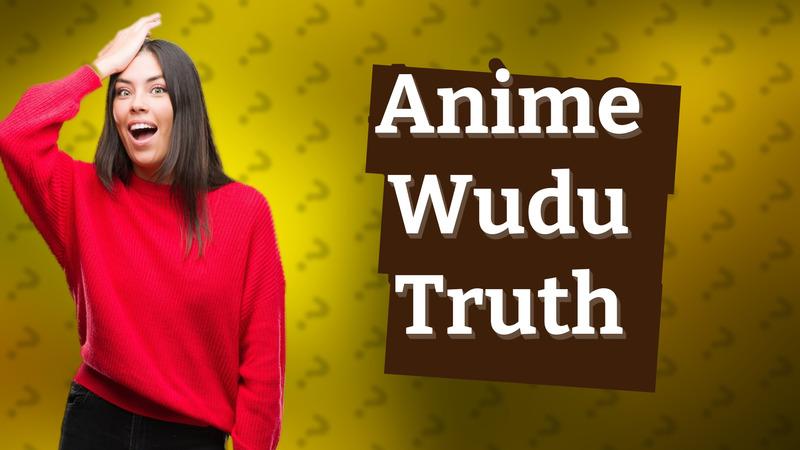 Anime Wudu Truth