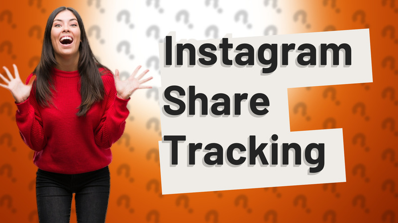 Instagram Share Tracking