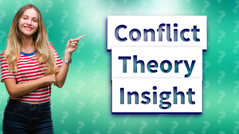 Conflict Theory Insight