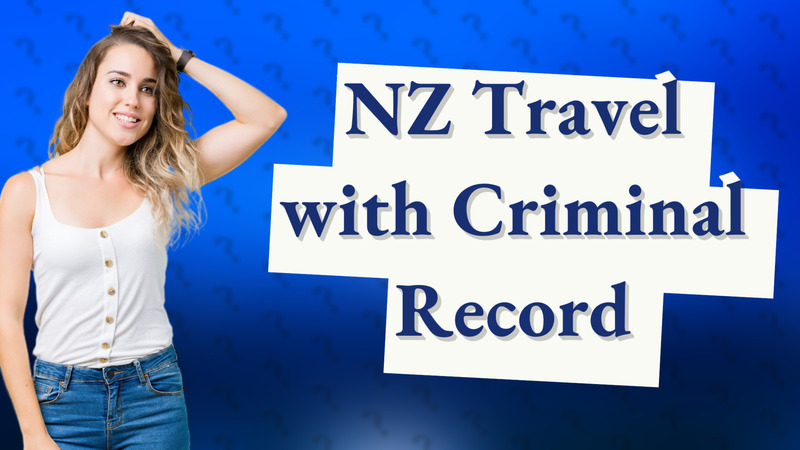 NZ Travel with Criminal Record