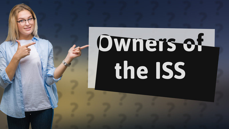 Owners of the ISS
