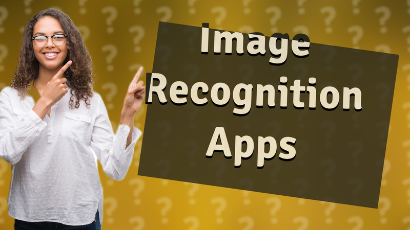 Image Recognition Apps