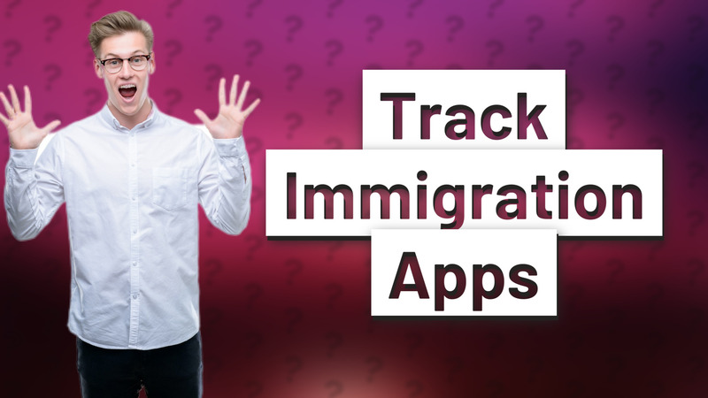 Track Immigration Apps