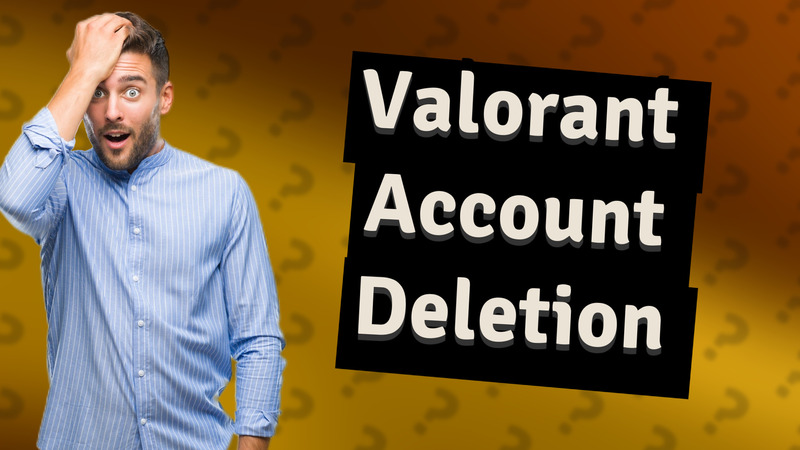 Valorant Account Deletion