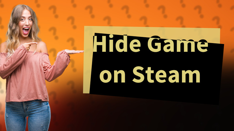 Hide Game on Steam