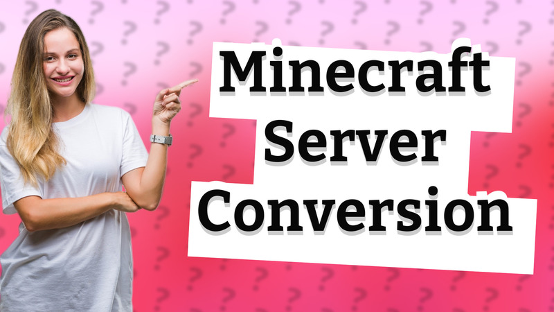 Minecraft Server Conversion