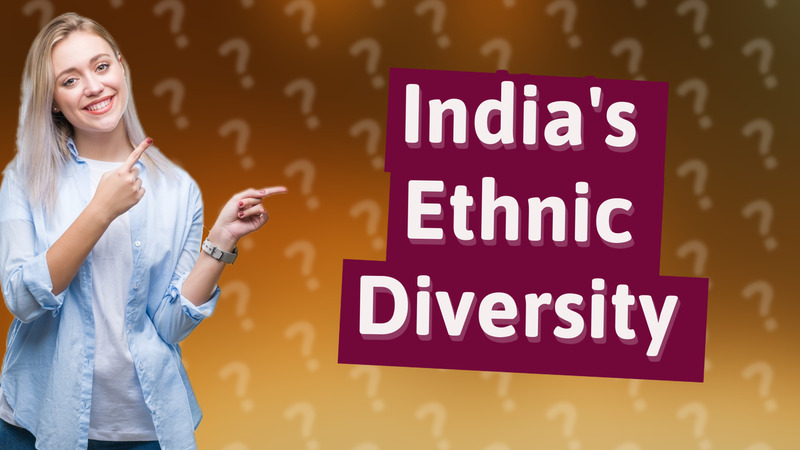 India's Ethnic Diversity
