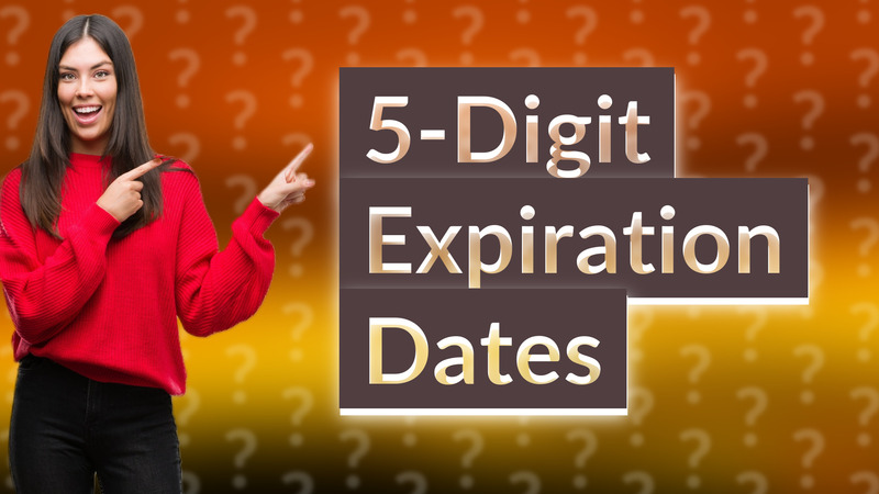 5-Digit Expiration Dates