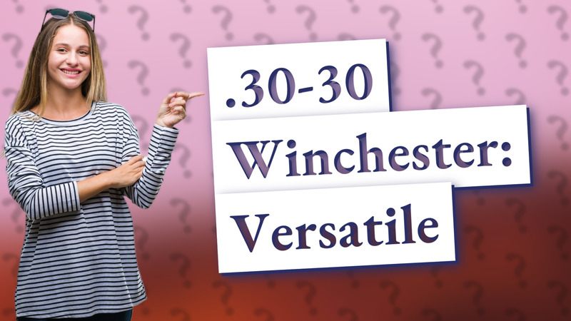 .30-30 Winchester: Versatile