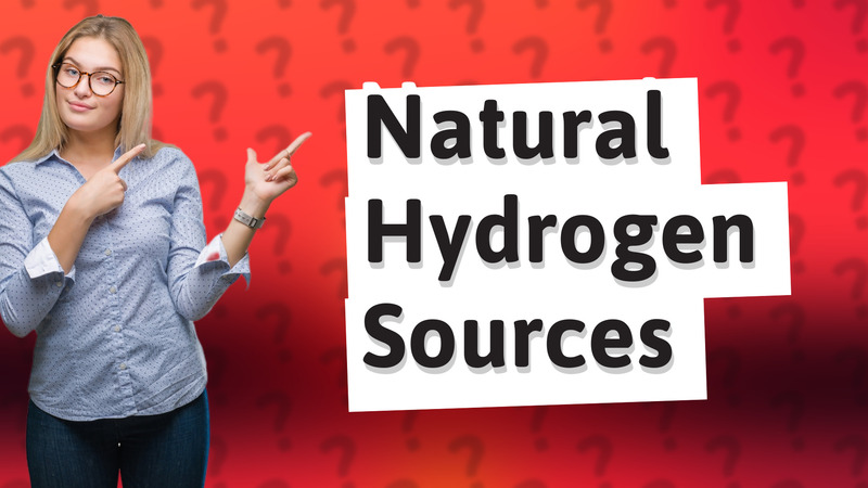 Natural Hydrogen Sources