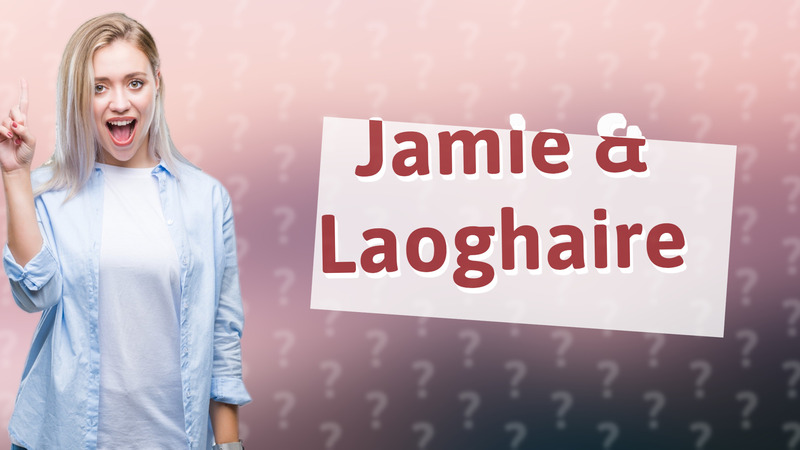 Jamie & Laoghaire