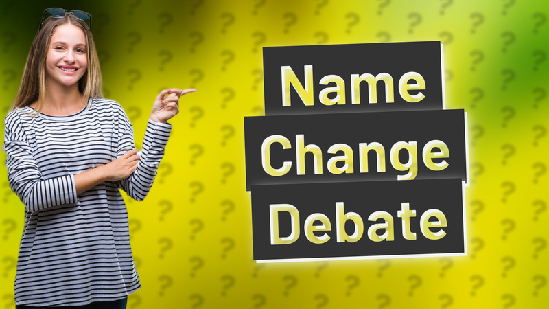 Name Change Debate