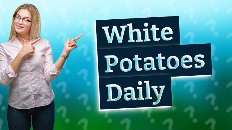 White Potatoes Daily
