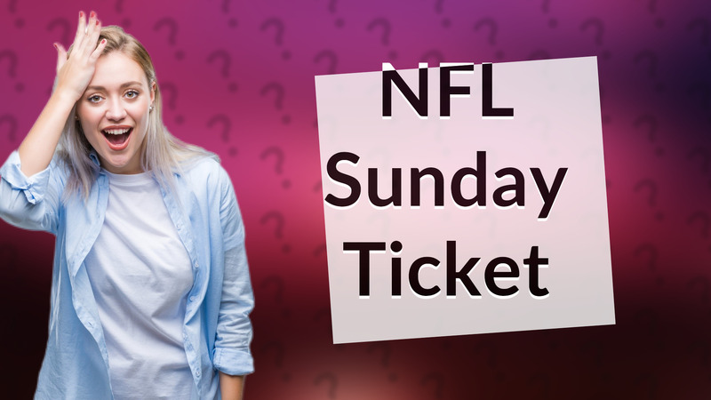 NFL Sunday Ticket
