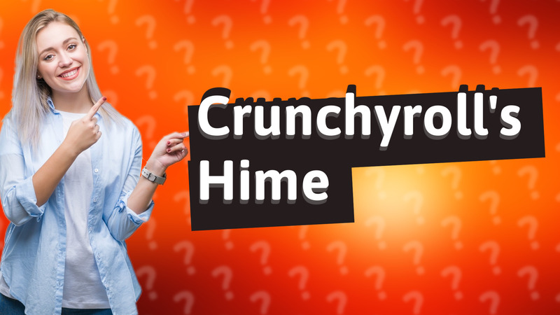 Crunchyroll's Hime