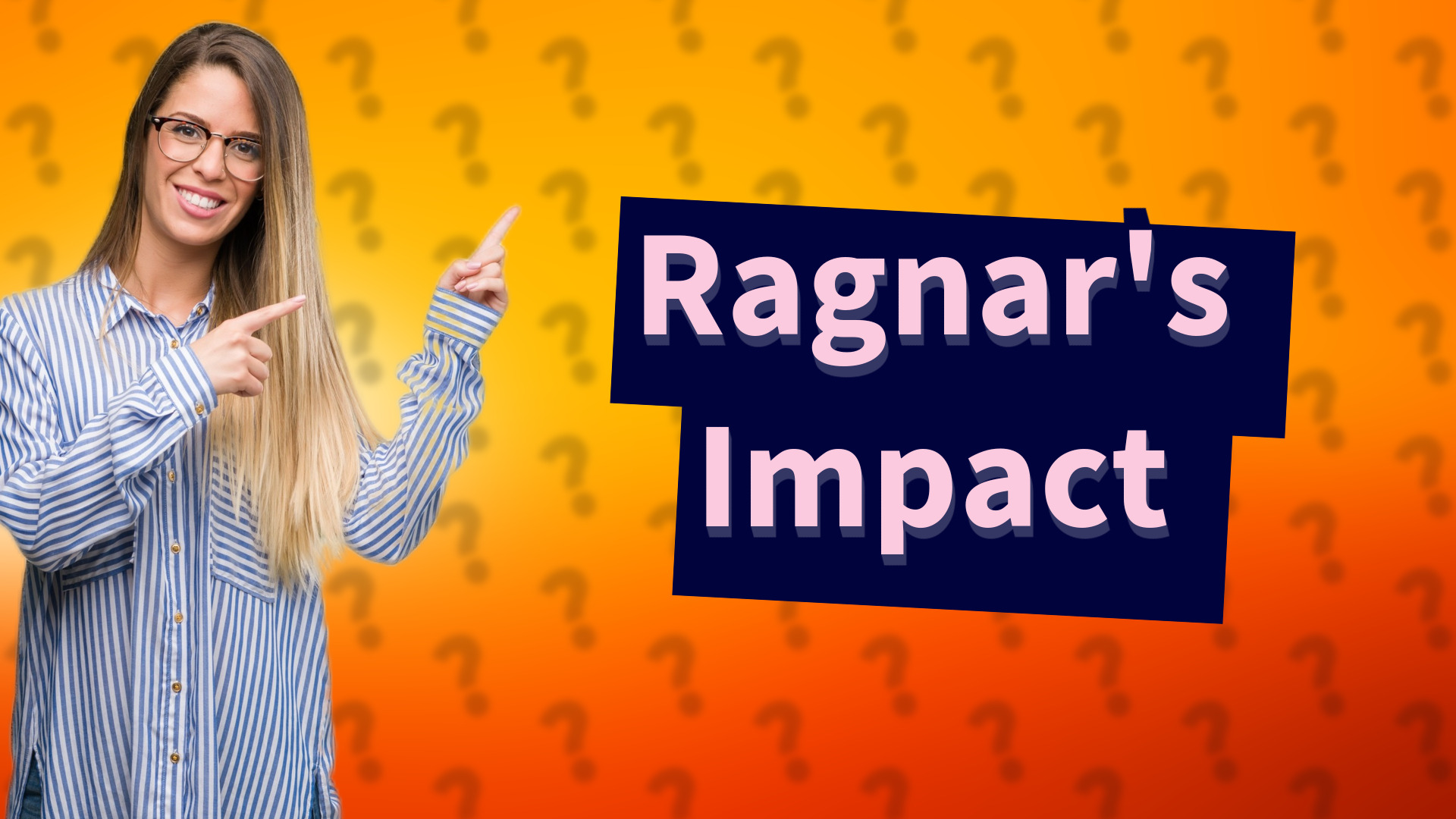 Ragnar's Impact