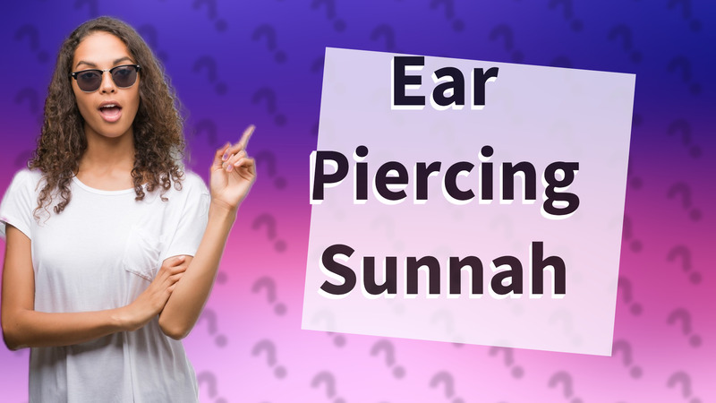 Ear Piercing Sunnah