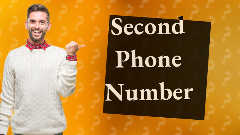 Second Phone Number