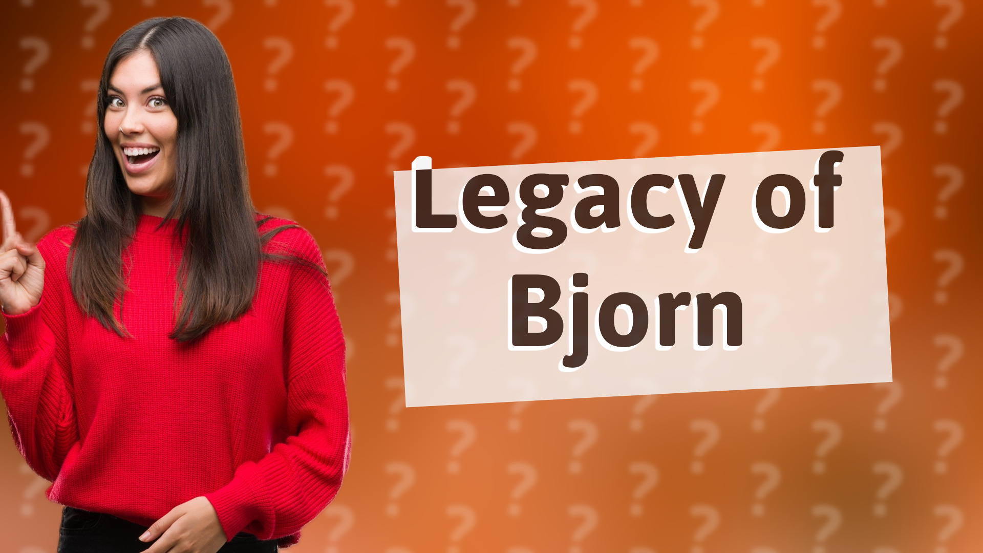 Legacy of Bjorn