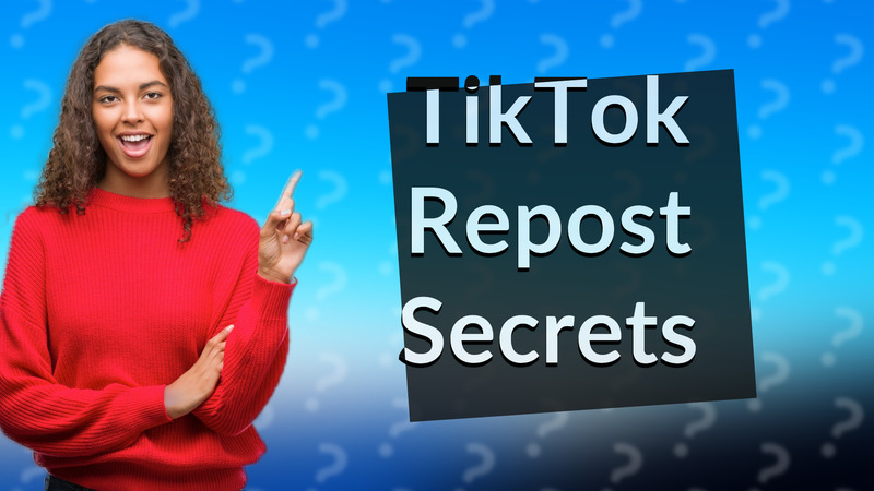 TikTok Repost Secrets