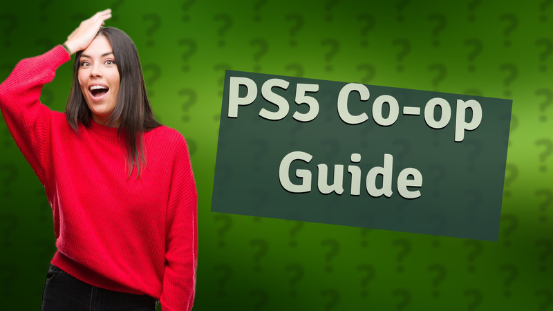 PS5 Co-op Guide
