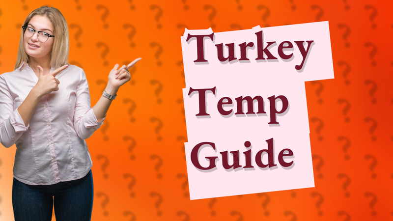 Turkey Temp Guide