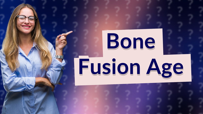 Bone Fusion Age