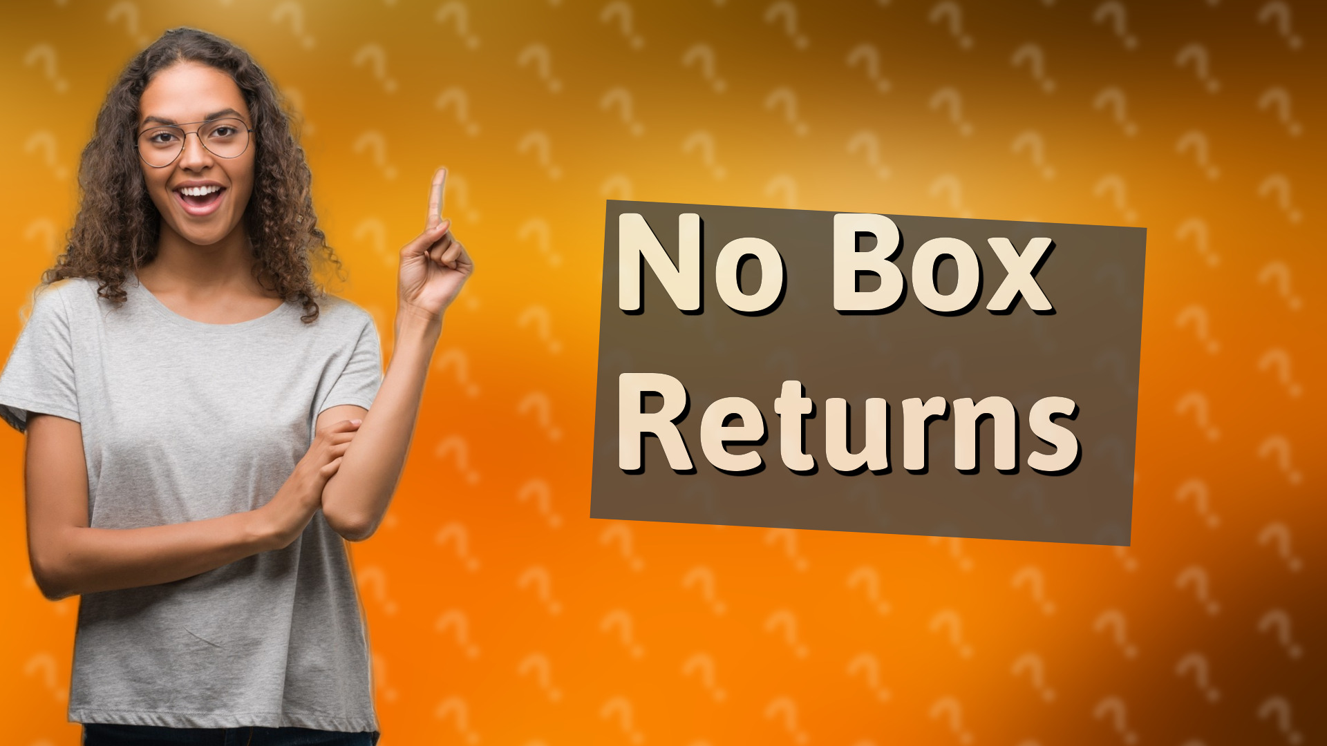 No Box Returns