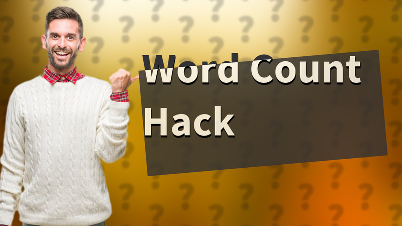 Word Count Hack